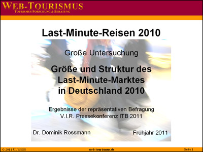 Download des Vortrags von Dr. Dominik Rossmann zum Last-Minute-Markt 2010 auf der ITB 2011 (pdf-Datei)